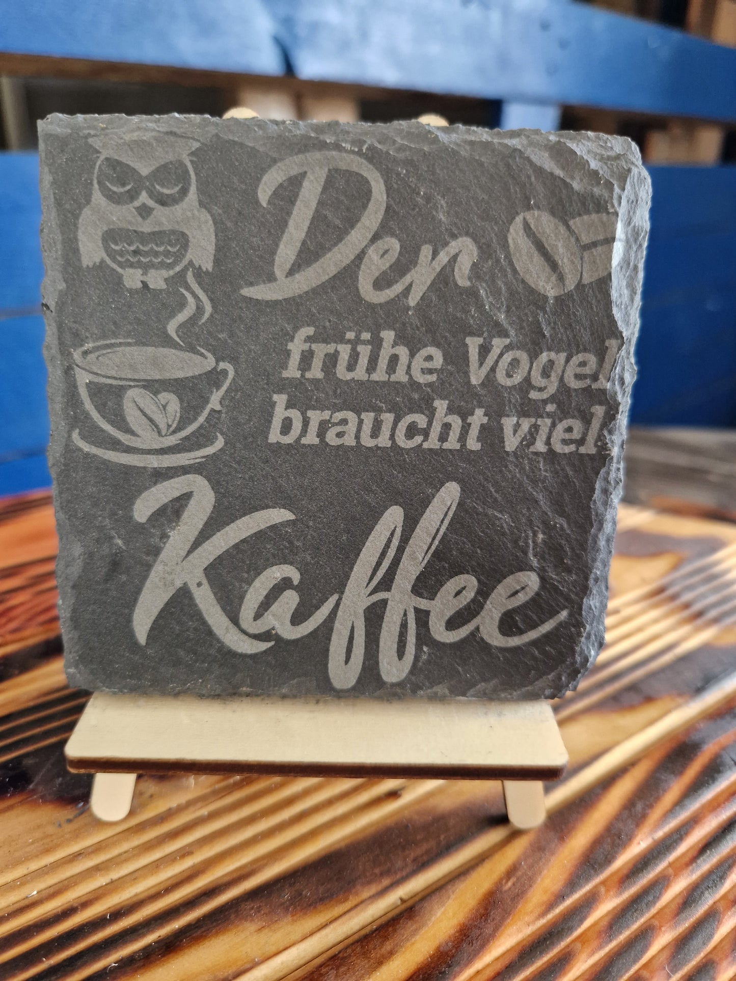 Schieferuntersetzer "Der frühe Vogel bracht viel Kaffee"