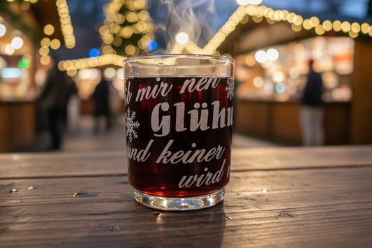 Glühweinglas mit Spruch" Gib nen Glühwein und keiner wird verletzt! "