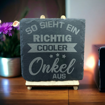 Schiefer Untersetzer "So sieht ein richtig cooler Onkel aus"