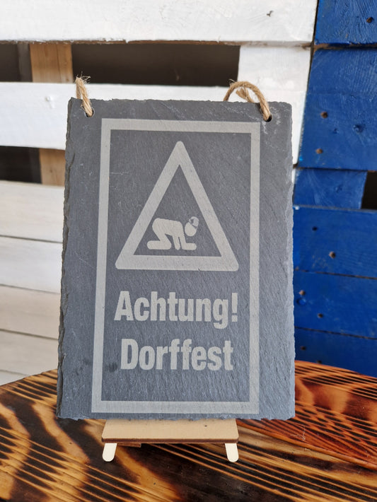 Schiefer-Schild Eckig " Achtung Dorffest! "