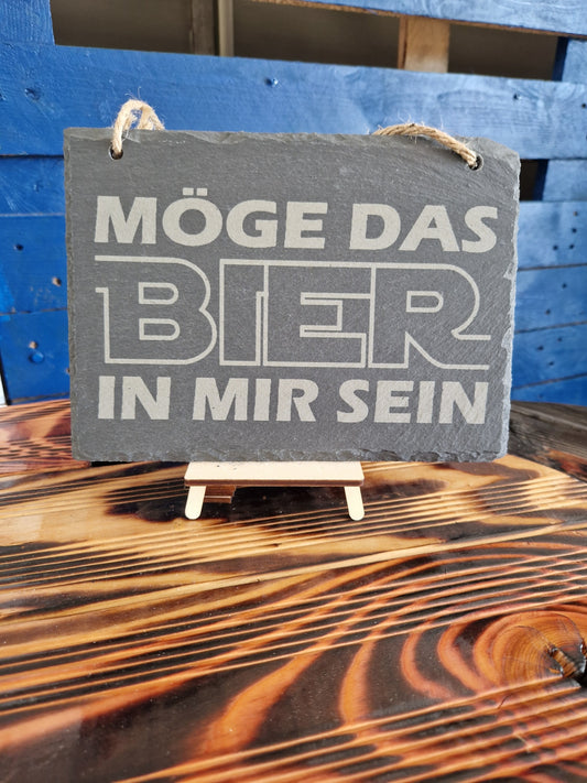 Schiefer-Schild Eckig " Möge das BIER in mir sein"