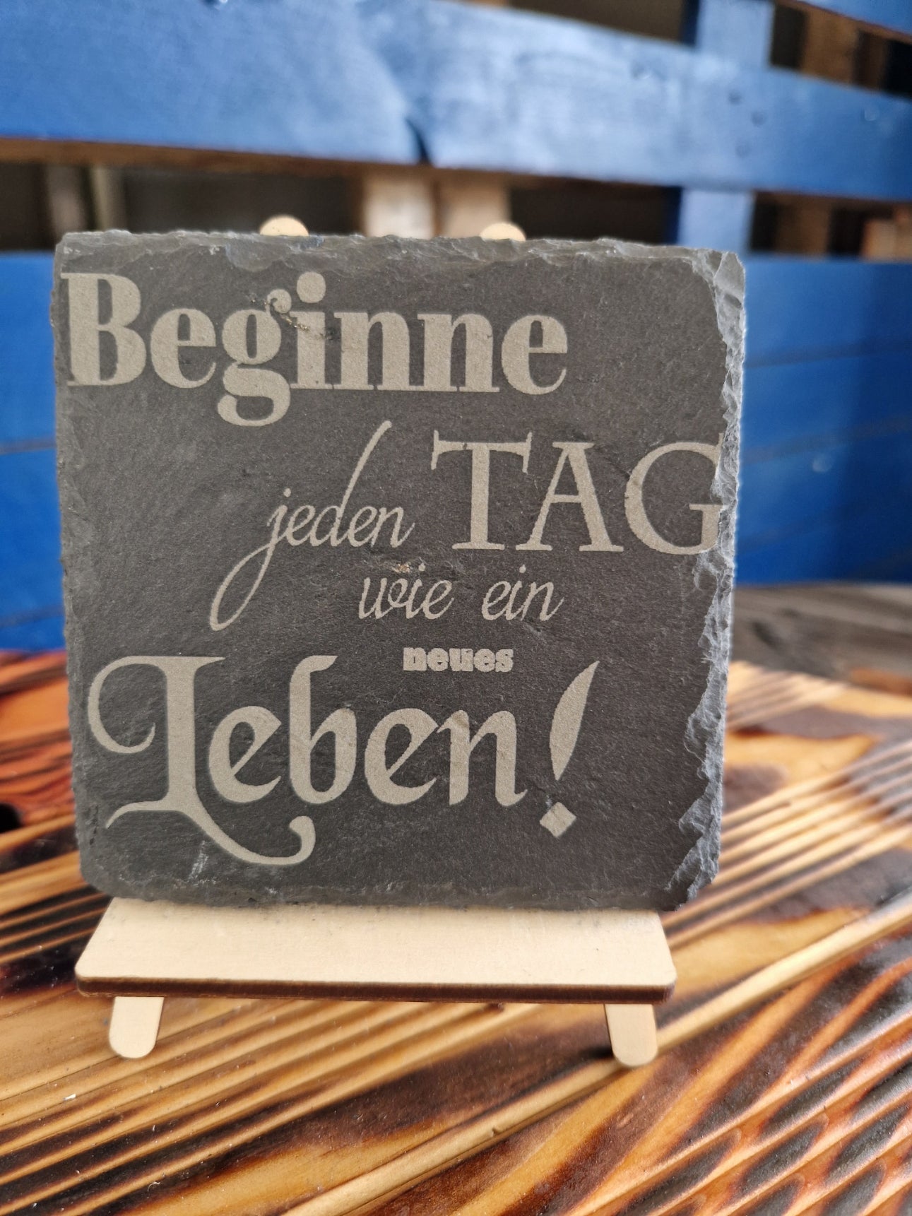 Schiefer Untersetzer "Beginne jeden Tag wie ein neues Leben!"