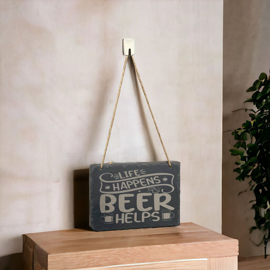 Schiefer-Schild Eckig " Life Happens  -  Beer Helps "