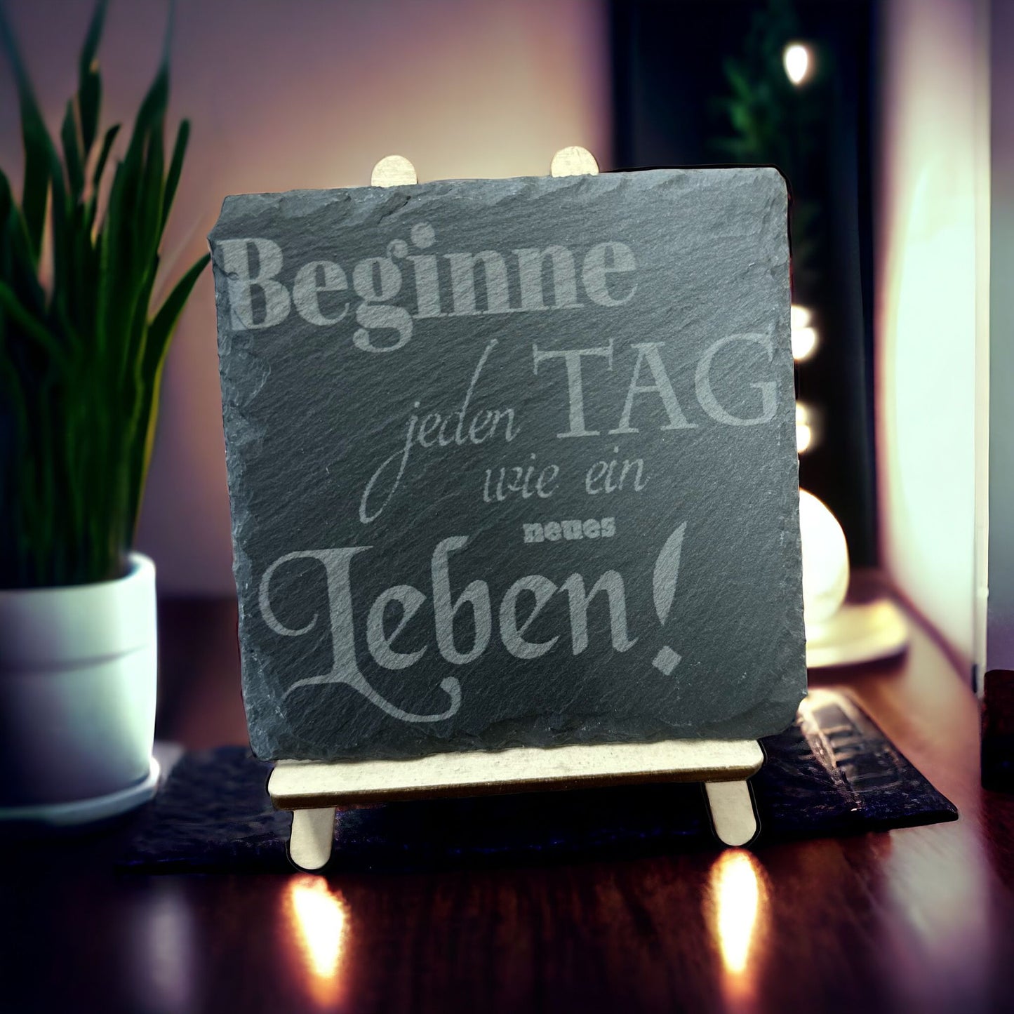 Schiefer Untersetzer "Beginne jeden Tag wie ein neues Leben!"